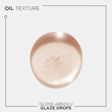 Gloss Absolu Glaze Drops - Gloss Absolu | L'Oréal Partner Shop